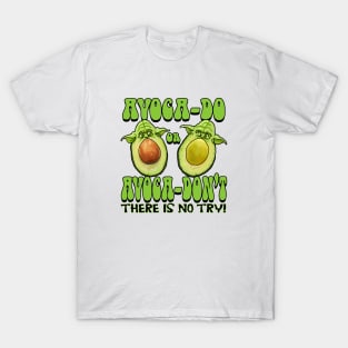 Avoca-Do or Avoca-DONT T-Shirt